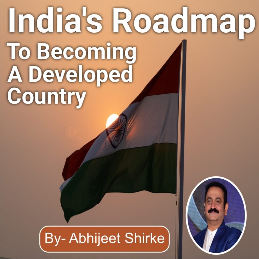 India's Roadmap to Becoming a Developed Country