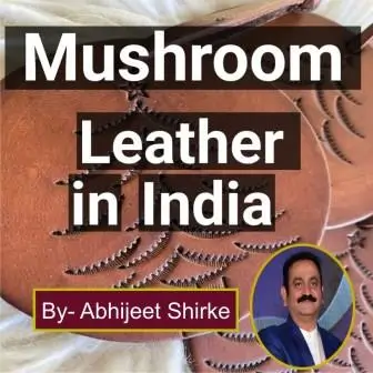 Mushroom Leather in India