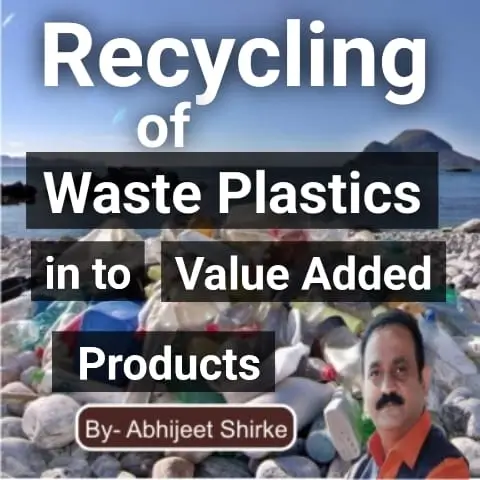 recycling waste plastic to value added products