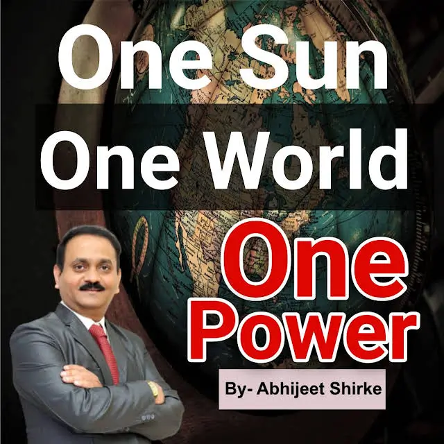 One Sun One World One Power