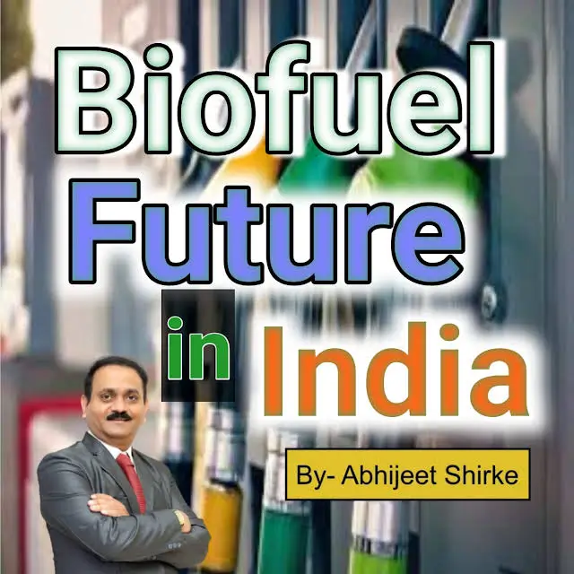 Biofuel future in India