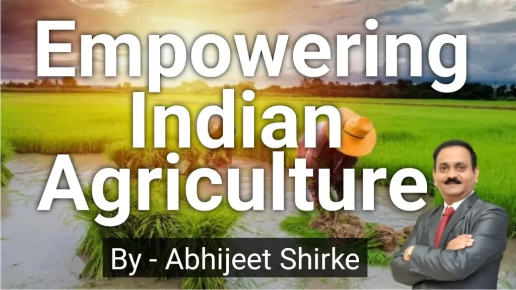 Empowering Indian Agriculture