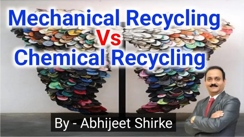 Mechanical Recycling Chemical Recycling