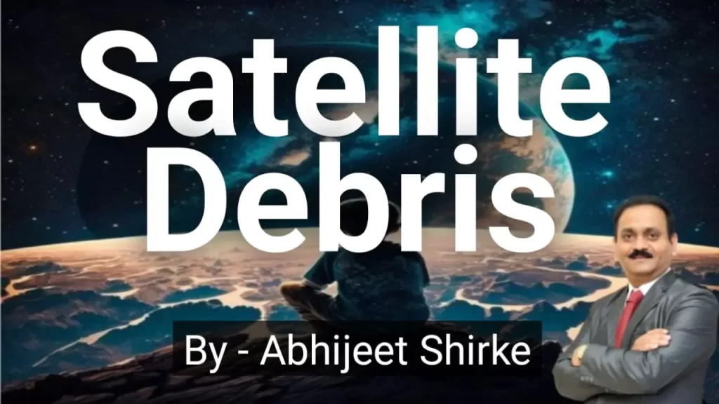 Satellite Debris