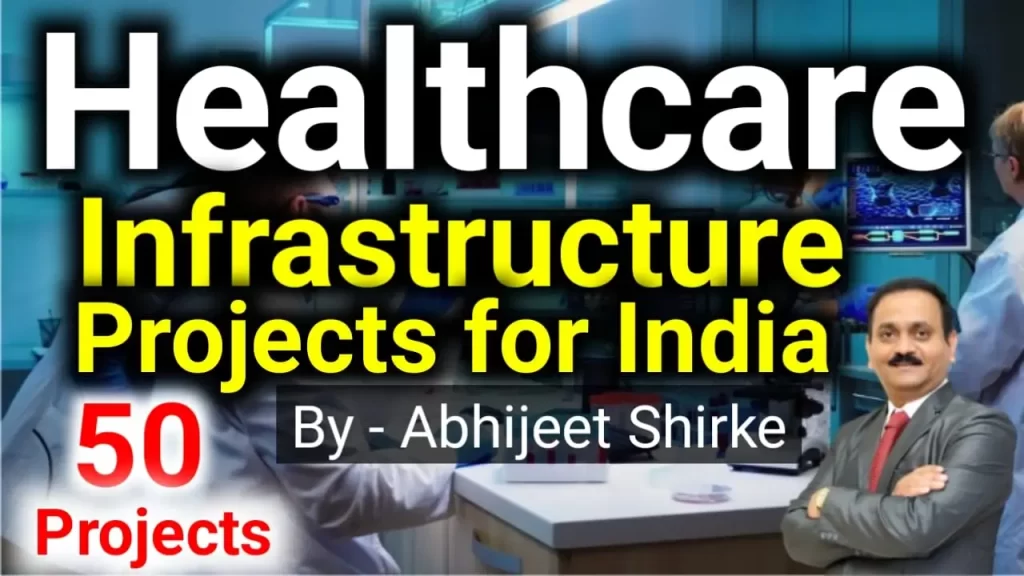 Healthcare Infrastructure Projects for India