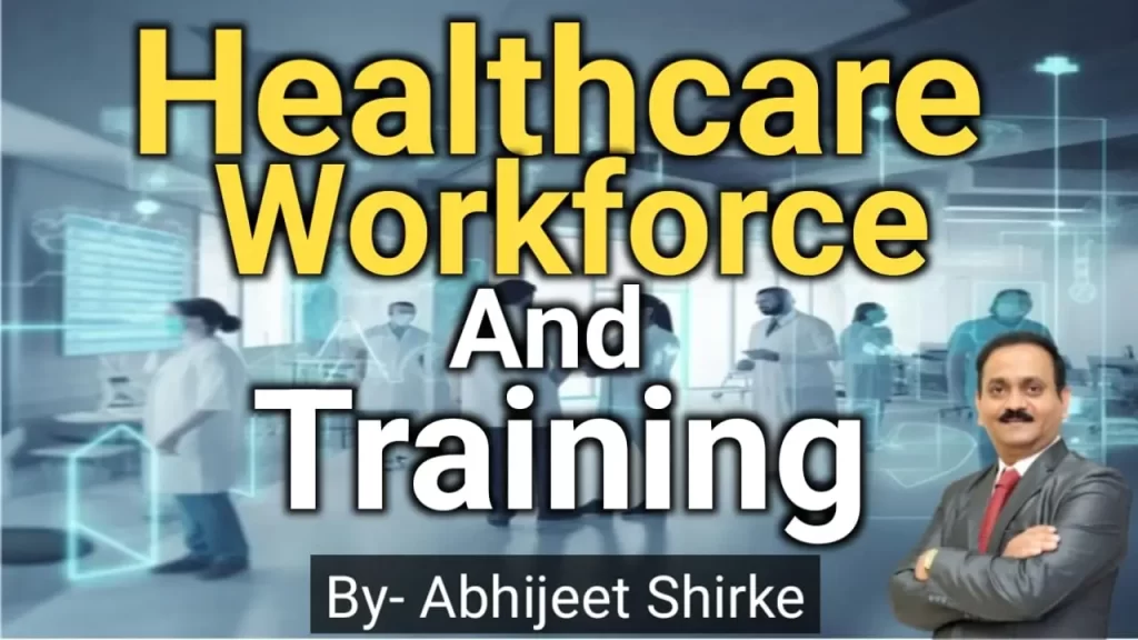 Healthcare Workforce and Training