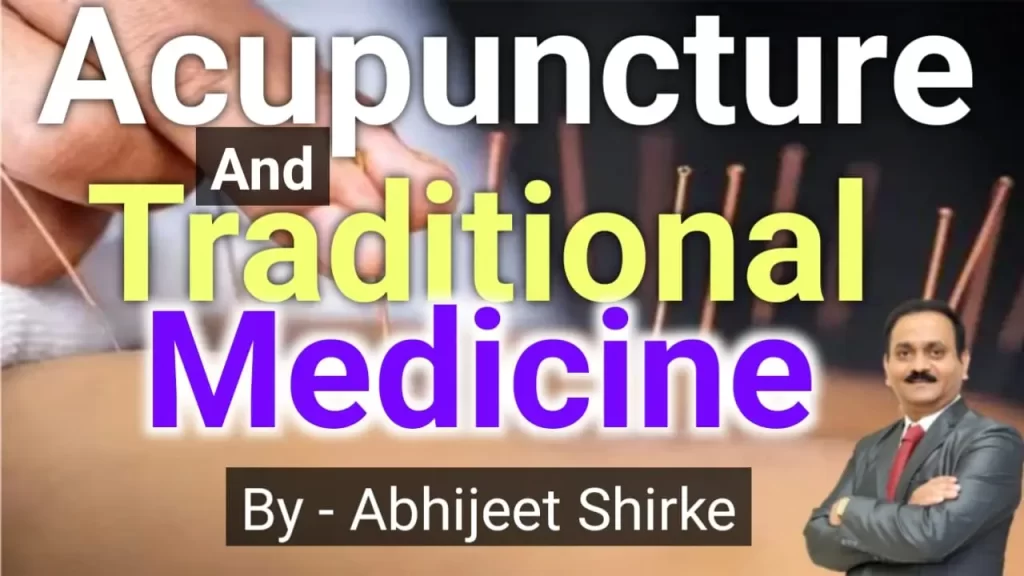 Acupuncture and Traditional Medicine