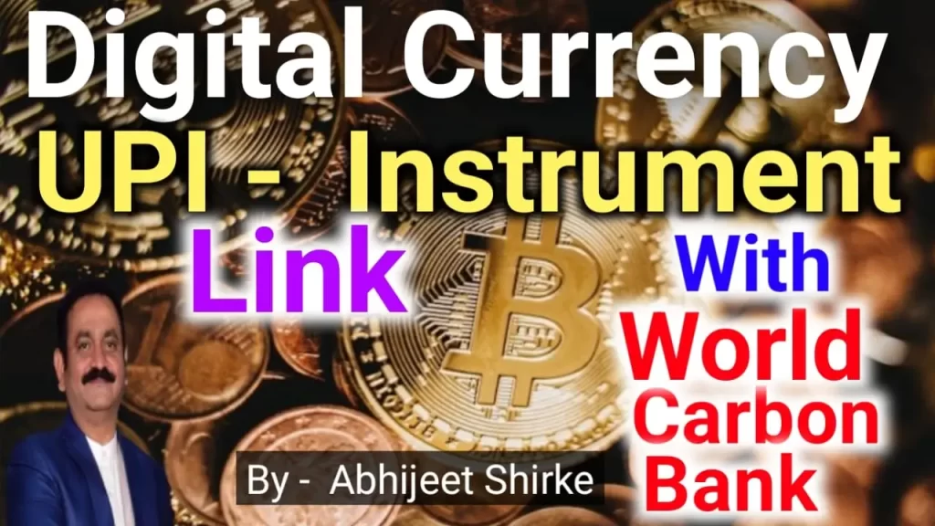 Digital Currency upi world carbon bank