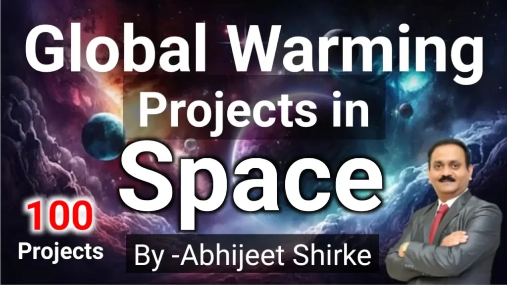 Global Warming Projects in Space