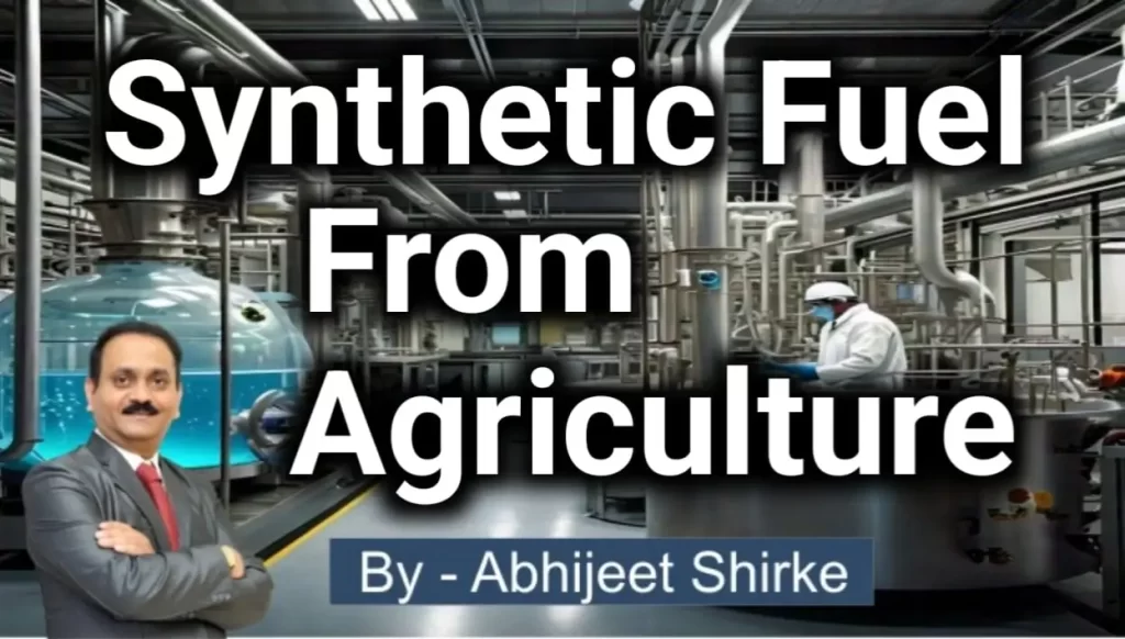 Synthetic Fuel from Agriculture