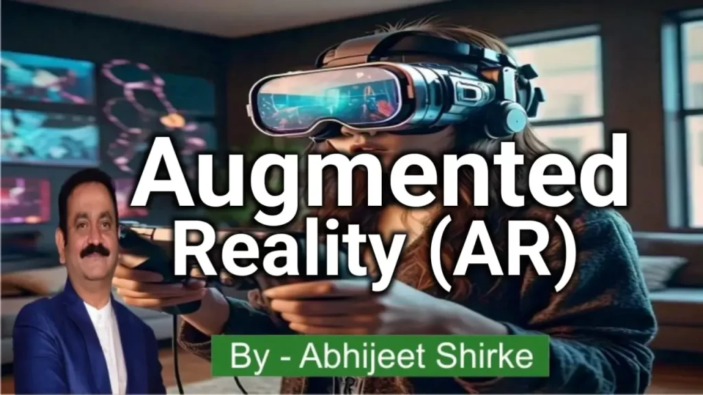 Augmented Reality (AR)