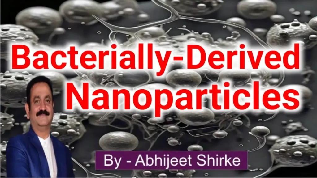 Bacterially Derived Nanoparticles