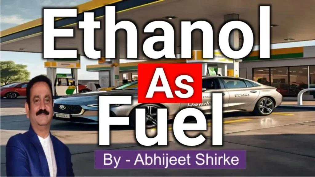 Ethanol as A Fuel