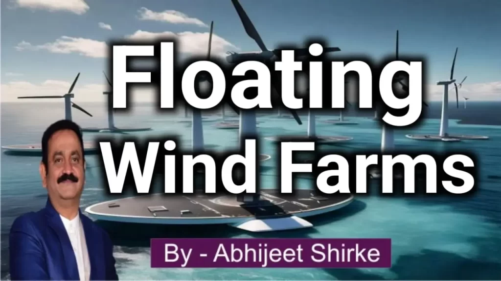 Floating Wind Farms