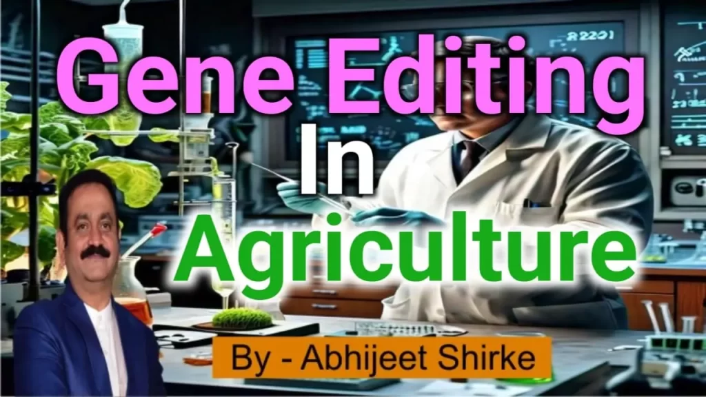 gene editing in agriculture