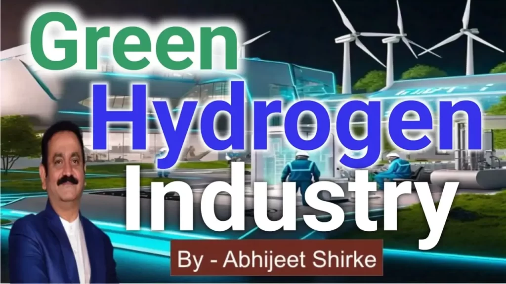 Green Hydrogen Industry