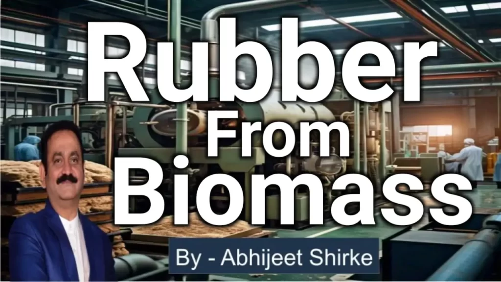 Rubber From Biomass