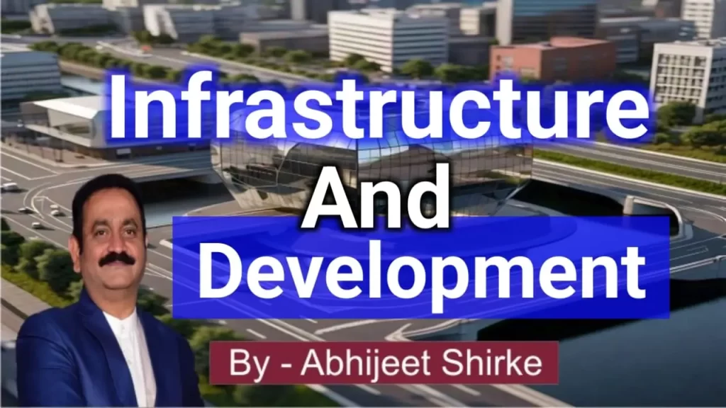 Infrastructure and Development