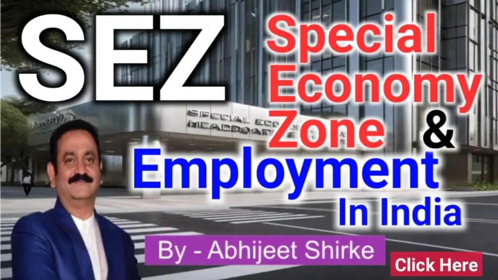 Special Economy Zone and Employment in India