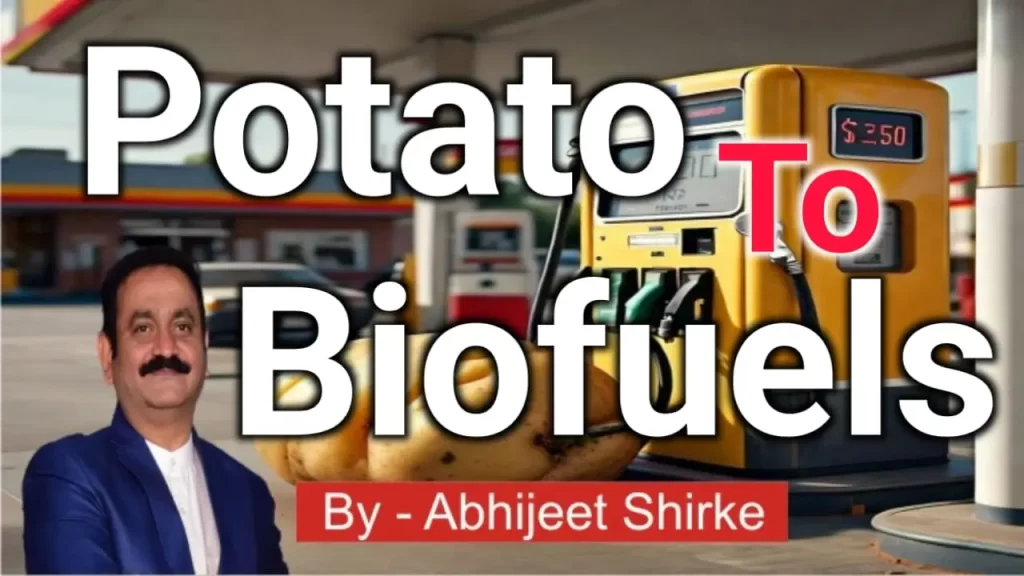 Potato to Biofuels