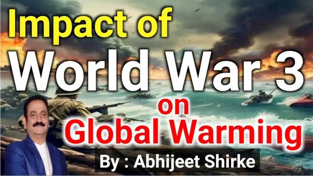 Impact of World War 3 on Global Warming