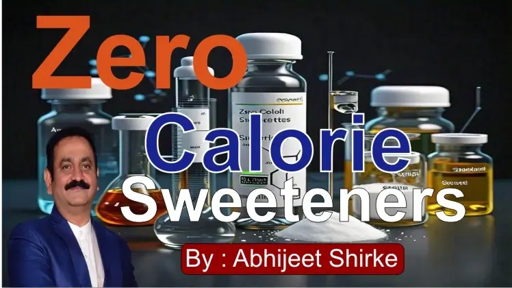 Zero Calorie Sweeteners