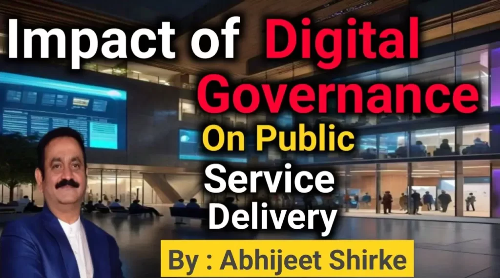 Impact of Digital Governance on Public Service Delivery