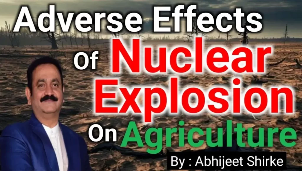 Adverse Effects of Nuclear Explosions on Agriculture