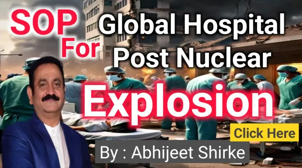 SOPs for Global Hospitals Post Nuclear Explosion