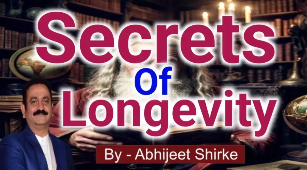 Secrets of Longevity