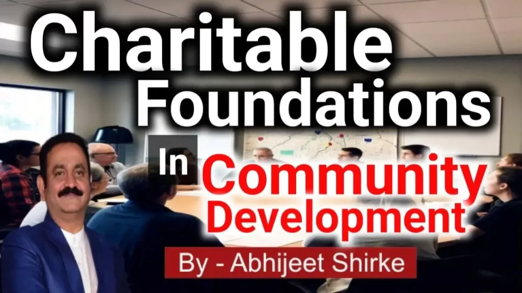 charitable foundations in community development