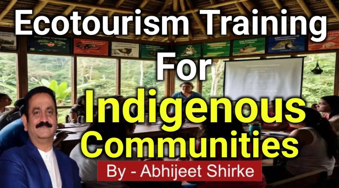 ecotourism training for indigenous communities
